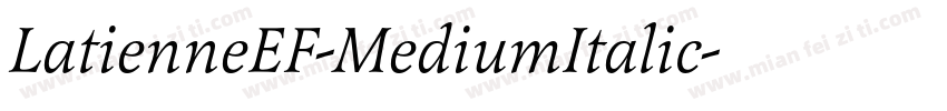 LatienneEF-MediumItalic字体转换