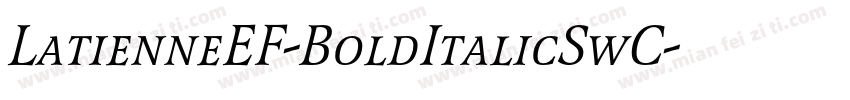 LatienneEF-BoldItalicSwC字体转换