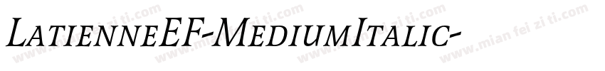 LatienneEF-MediumItalic字体转换