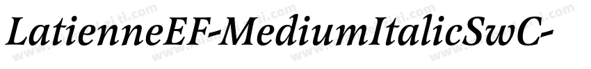 LatienneEF-MediumItalicSwC字体转换