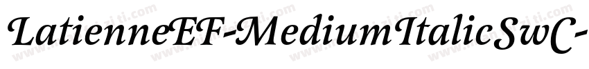 LatienneEF-MediumItalicSwC字体转换