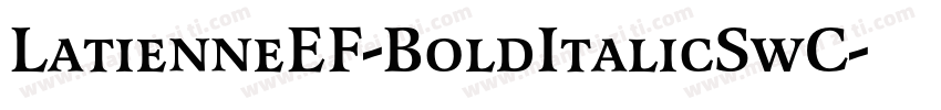 LatienneEF-BoldItalicSwC字体转换