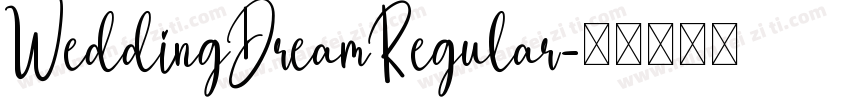 WeddingDreamRegular字体转换