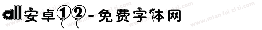 all安卓12字体转换