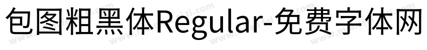 包图粗黑体Regular字体转换