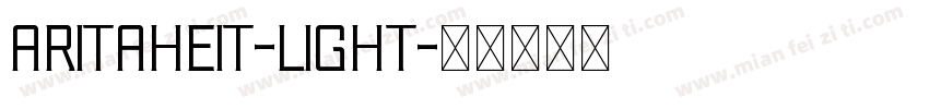 AritaHeit-Light字体转换