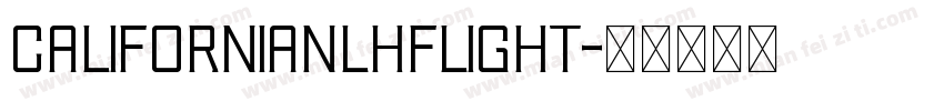 CalifornianLHFLight字体转换