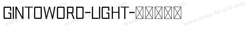 Gintoword-Light字体转换