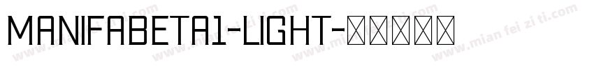 Manifabeta1-Light字体转换