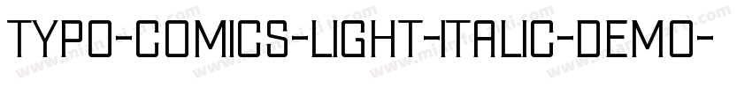 TYPO-COMICS-Light-Italic-DEMO字体转换