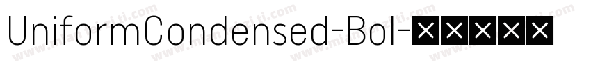 UniformCondensed-Bol字体转换