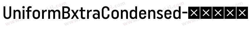 UniformBxtraCondensed字体转换