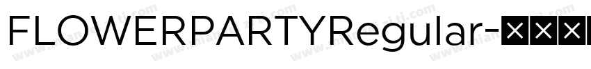 FLOWERPARTYRegular字体转换