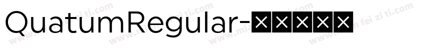 QuatumRegular字体转换