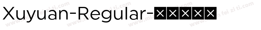 Xuyuan-Regular字体转换