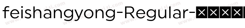 feishangyong-Regular字体转换