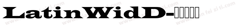 LatinWidD字体转换