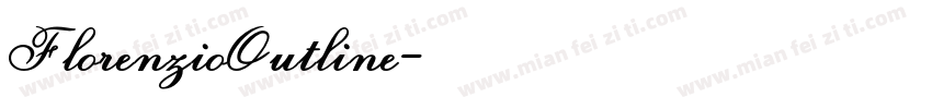 FlorenzioOutline字体转换