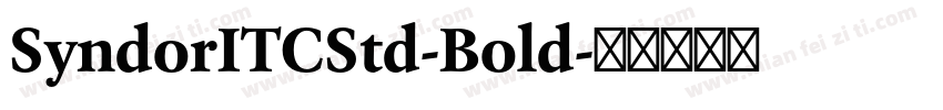 SyndorITCStd-Bold字体转换