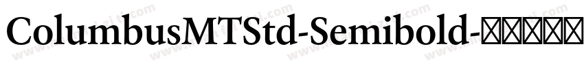 ColumbusMTStd-Semibold字体转换