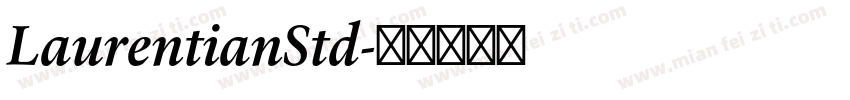 LaurentianStd字体转换