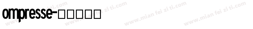 ompresse字体转换