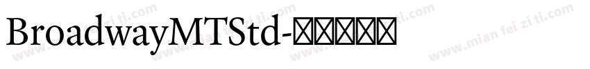 BroadwayMTStd字体转换