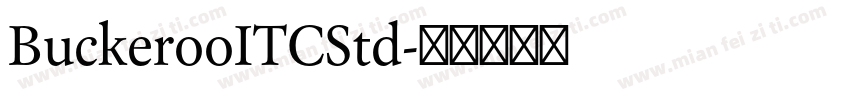 BuckerooITCStd字体转换