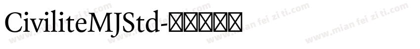 CiviliteMJStd字体转换