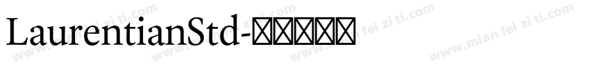 LaurentianStd字体转换