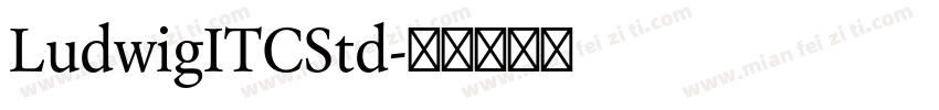 LudwigITCStd字体转换