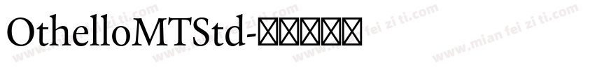 OthelloMTStd字体转换