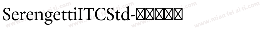 SerengettiITCStd字体转换