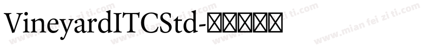 VineyardITCStd字体转换