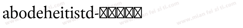abodeheitistd字体转换