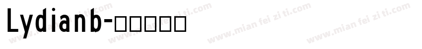 Lydianb字体转换