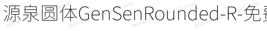源泉圆体GenSenRounded-R字体转换