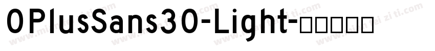 OPlusSans30-Light字体转换