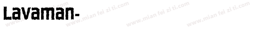 Lavaman字体转换
