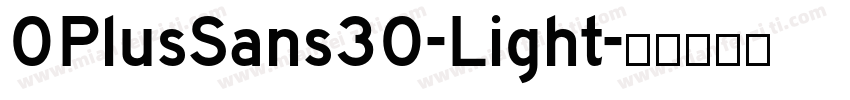 OPlusSans30-Light字体转换