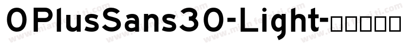 OPlusSans30-Light字体转换