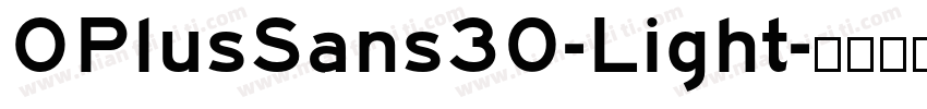 OPlusSans30-Light字体转换