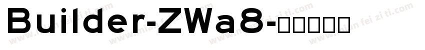 Builder-ZWa8字体转换