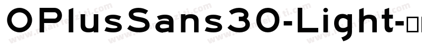 OPlusSans30-Light字体转换
