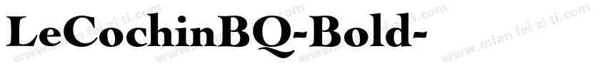 LeCochinBQ-Bold字体转换