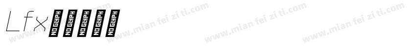 Lfox2字体转换