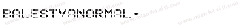 balestyanormal字体转换