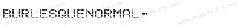 burlesquenormal字体转换
