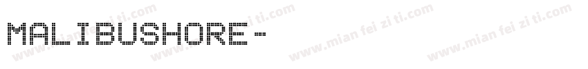 malibushore字体转换