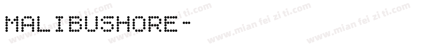 malibushore字体转换
